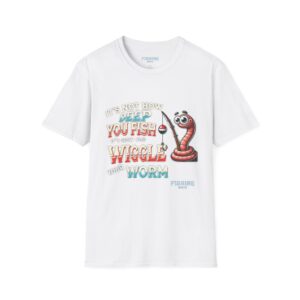 Wiggle Your Worm T-Shirt - Fun Fishing Graphic Tee