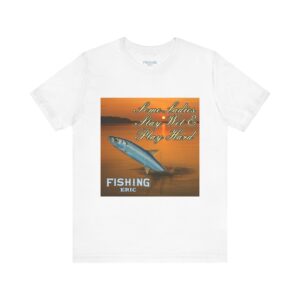 Fishing Vibes Unisex Short Sleeve Tee - "Some Ladies Stay Mild & Play Hard"