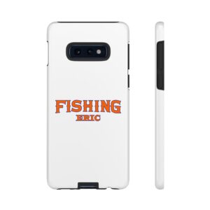 Custom FishingEric Phone Case, Tough Cases for Anglers, Personalized Fishing Gift, Phone Accessories for Fishing Enthusiasts