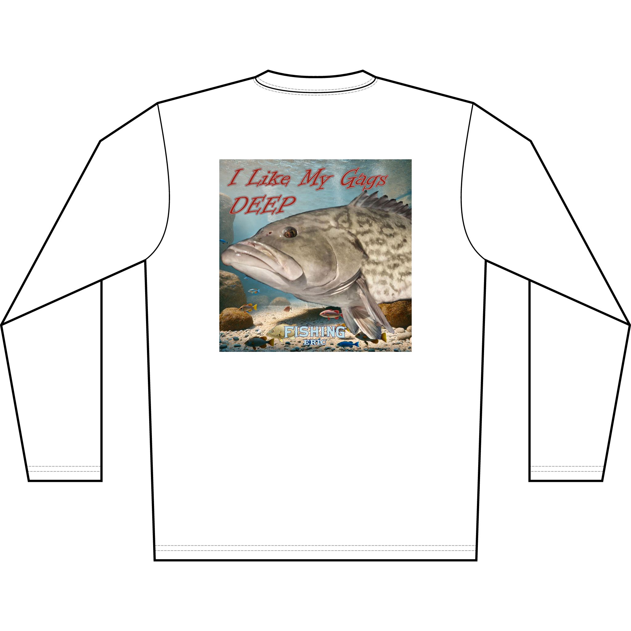 Long Sleeve Shirt — 'I Like My Gag Deep' Grouper Fishing Graphic - Image 4