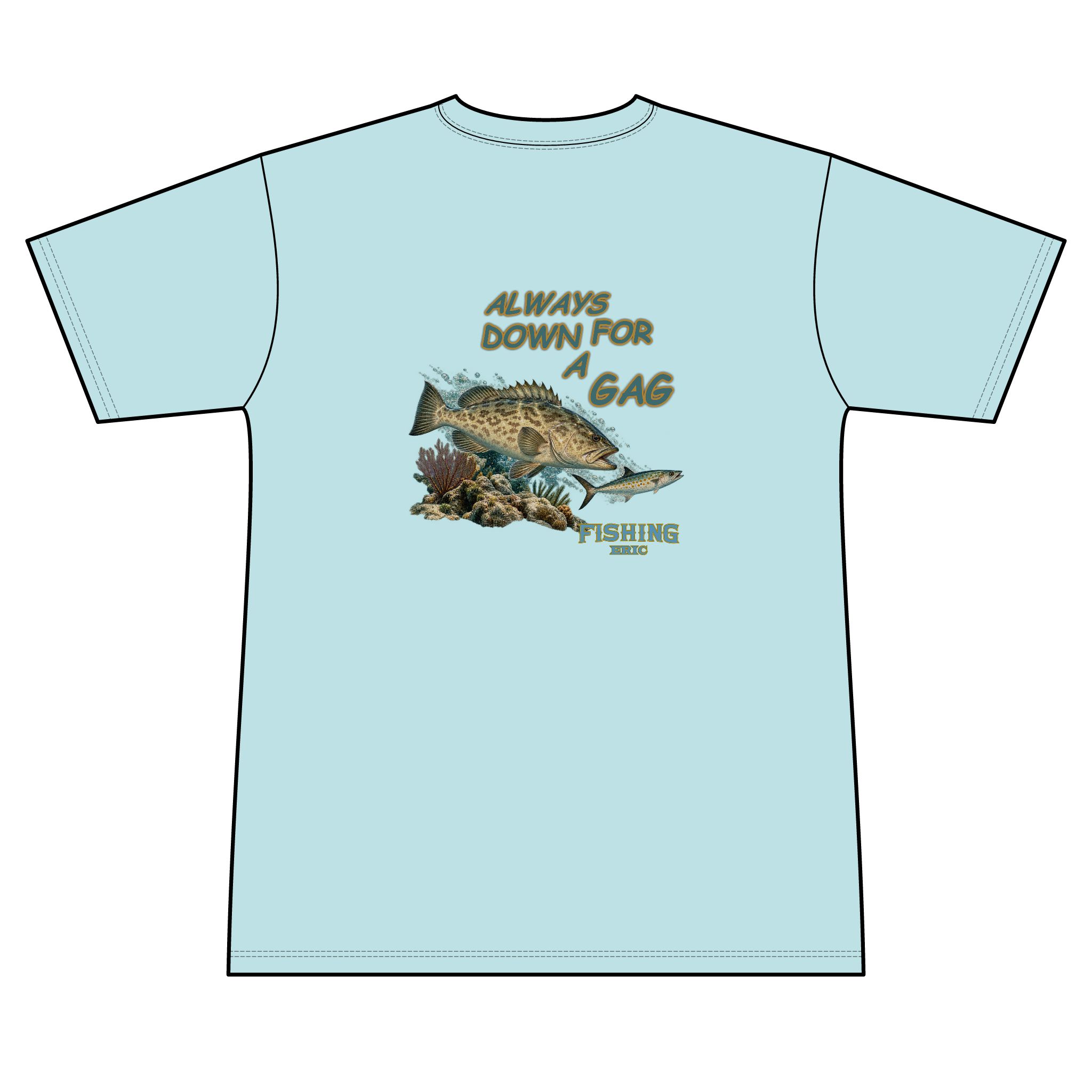 Fishing T-Shirt — "Always Down for a Gag" Grouper Graphic Tee - Image 12