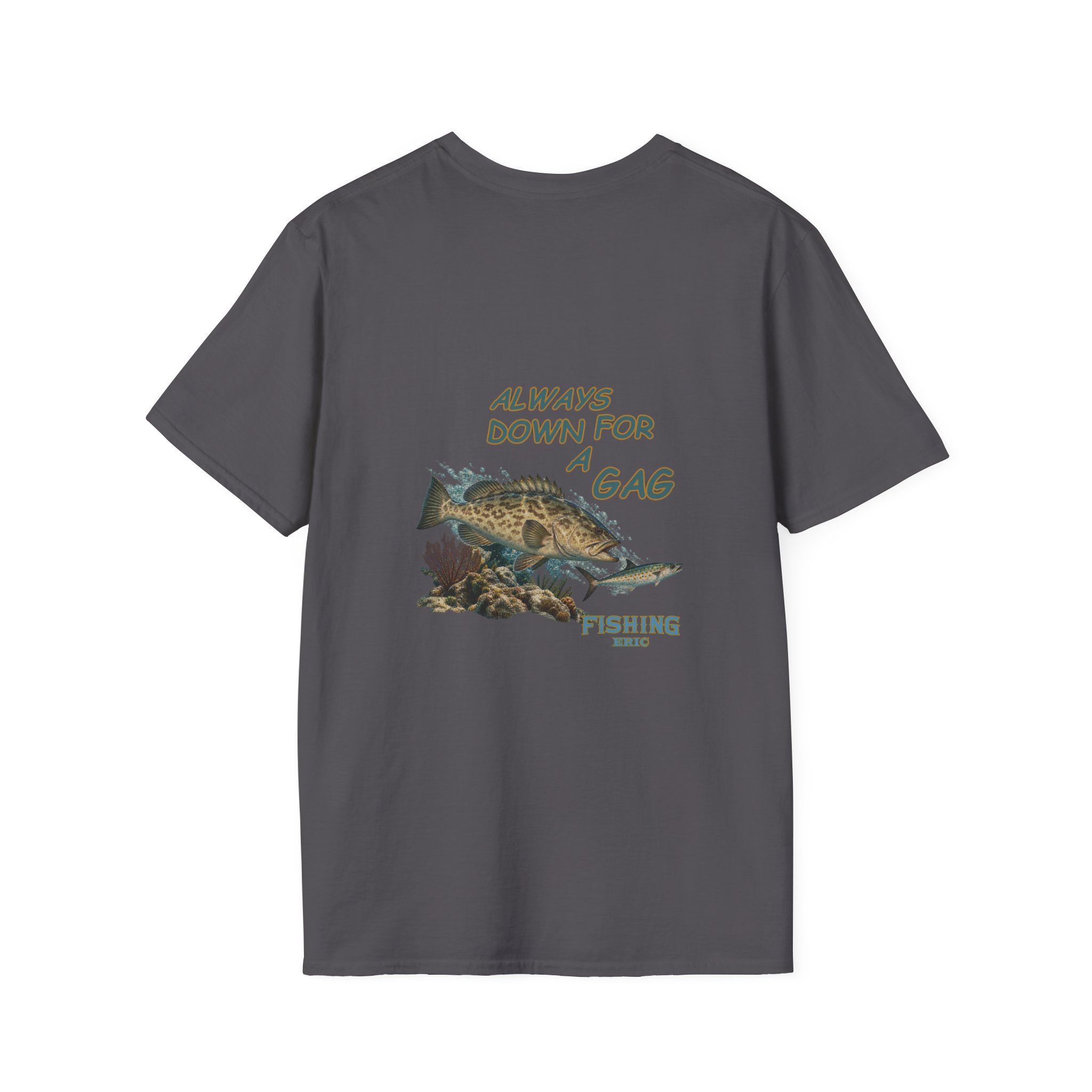 Fishing T-Shirt - "Always Down for a Gag" Grouper Graphic Tee - Image 32