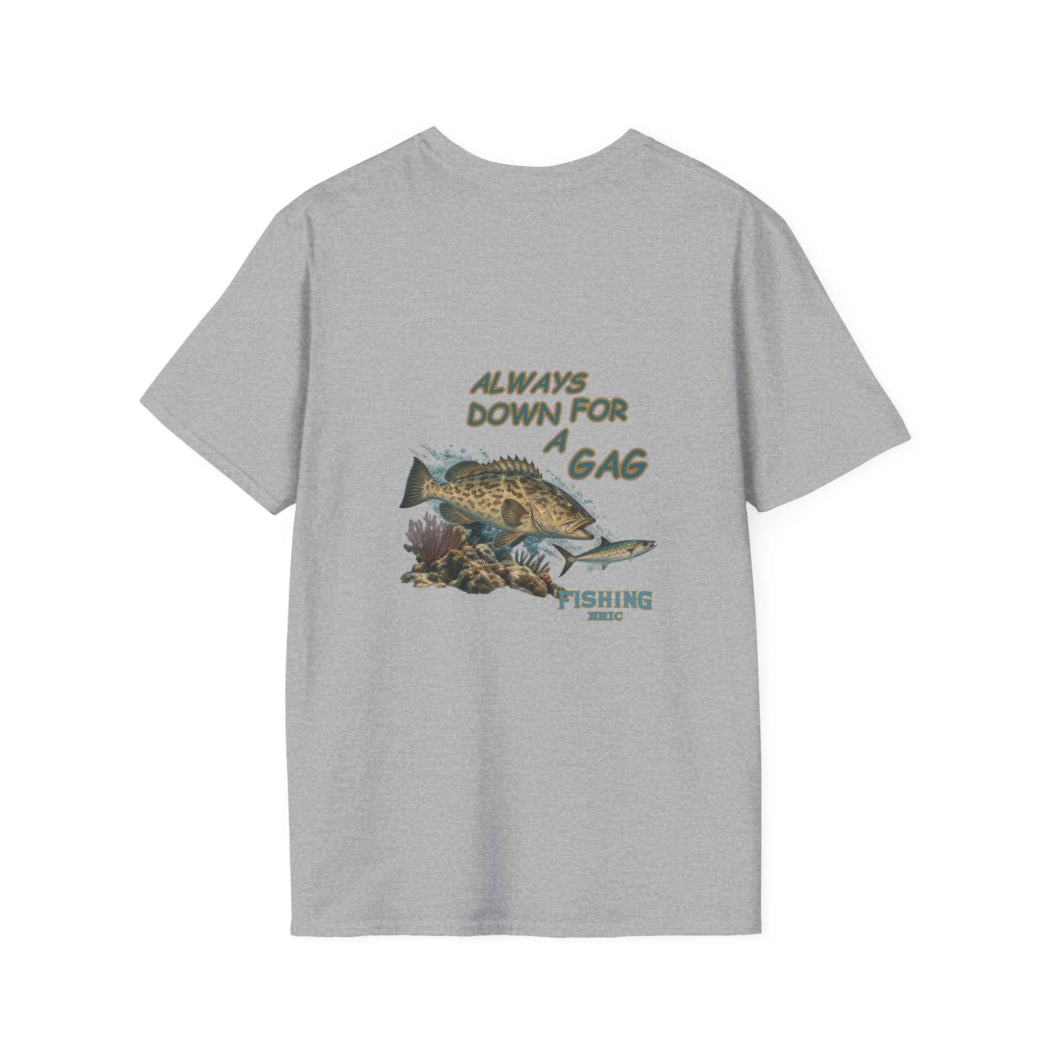 Fishing T-Shirt - "Always Down for a Gag" Grouper Graphic Tee - Image 3