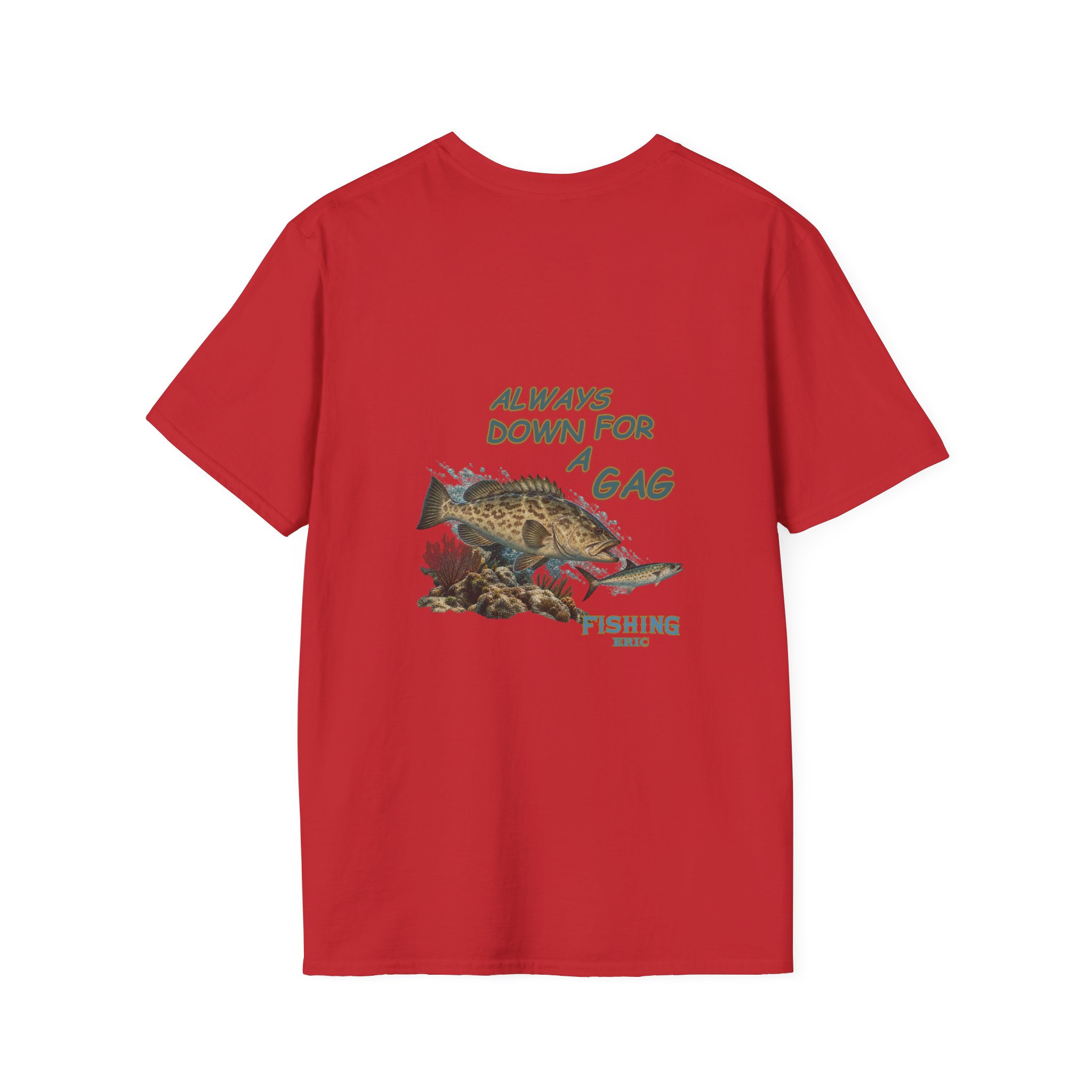 Fishing T-Shirt - "Always Down for a Gag" Grouper Graphic Tee - Image 42