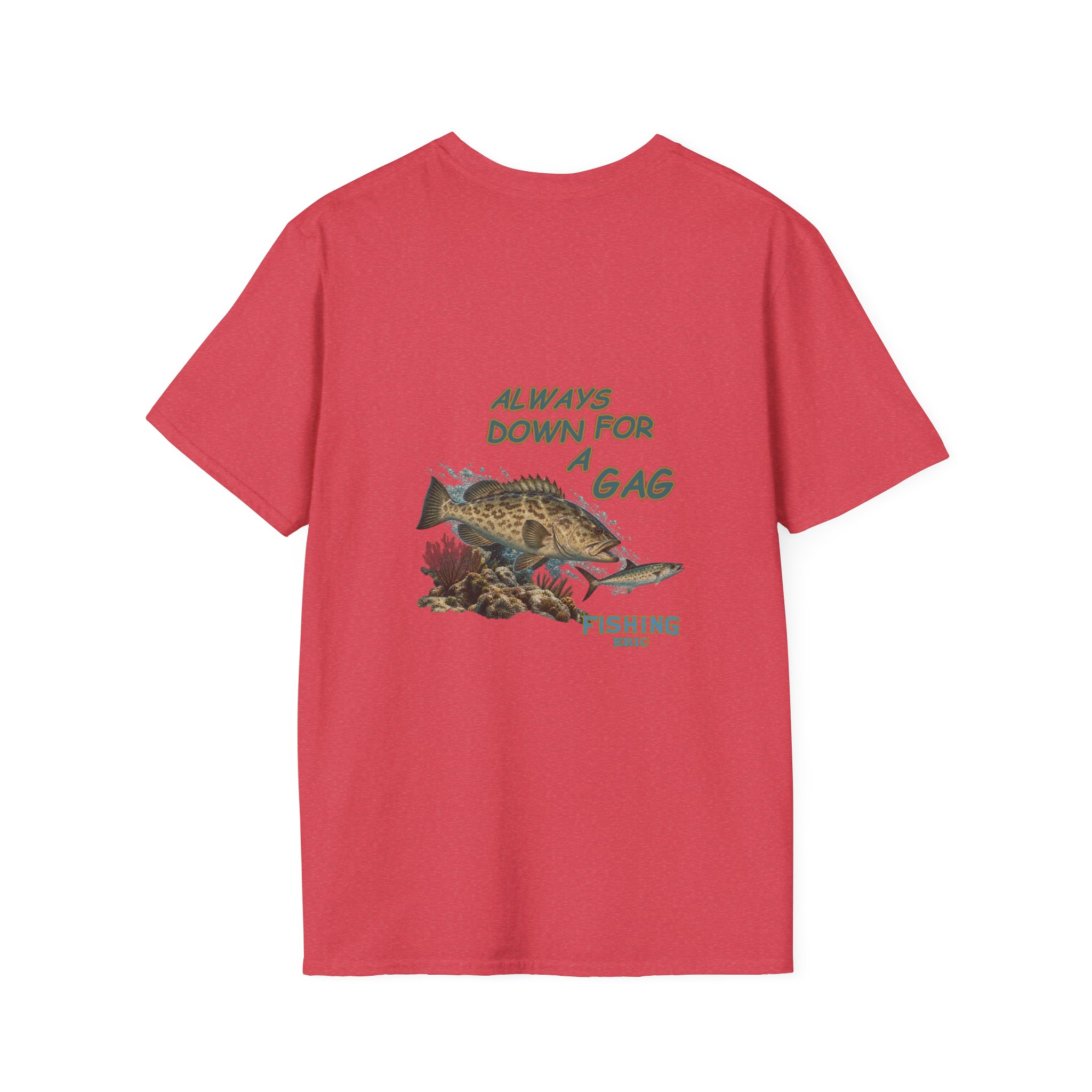 Fishing T-Shirt - "Always Down for a Gag" Grouper Graphic Tee - Image 37